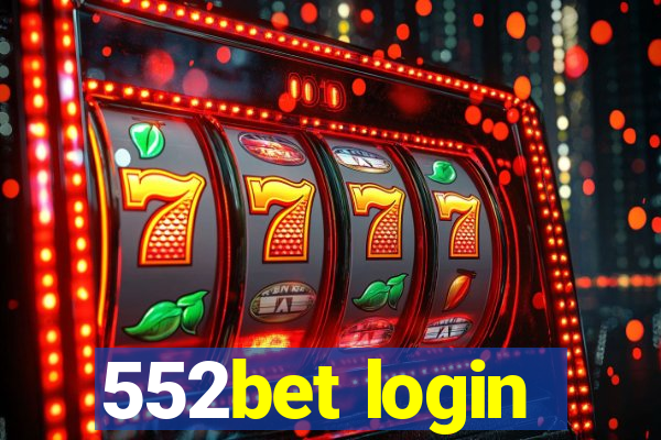 552bet login